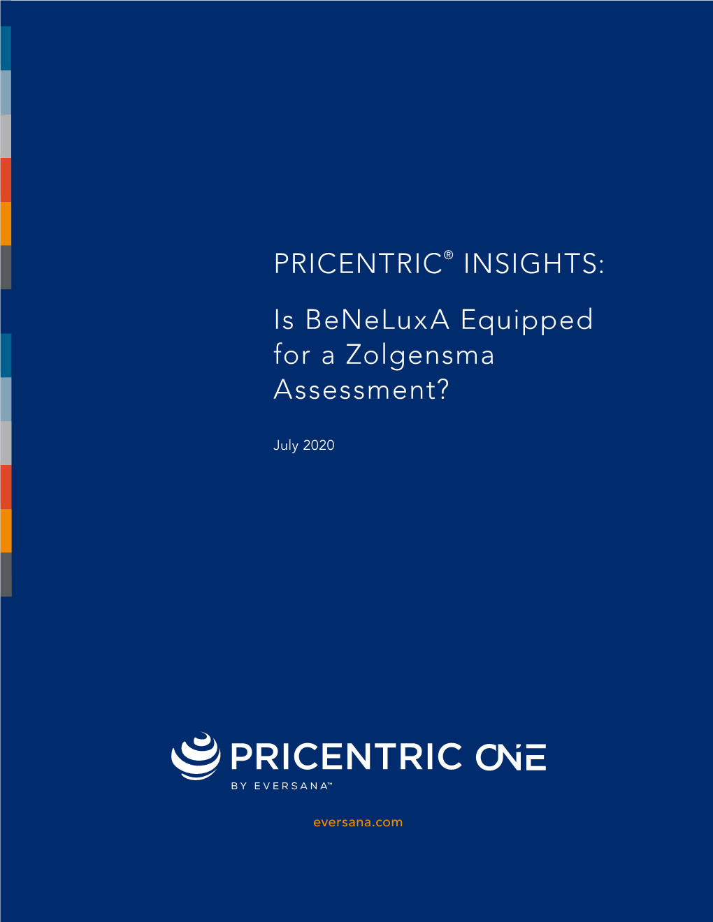 PRICENTRIC® INSIGHTS: Is Beneluxa Equipped for a Zolgensma Assessment?