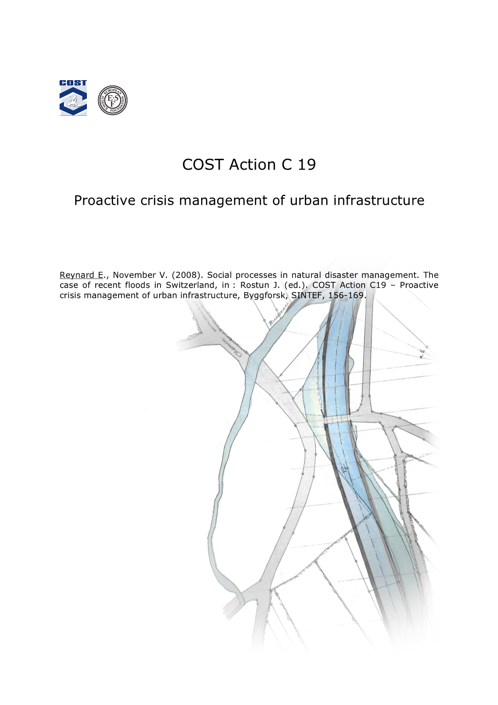 Proactive Crisis Management of Urban Infrastructure