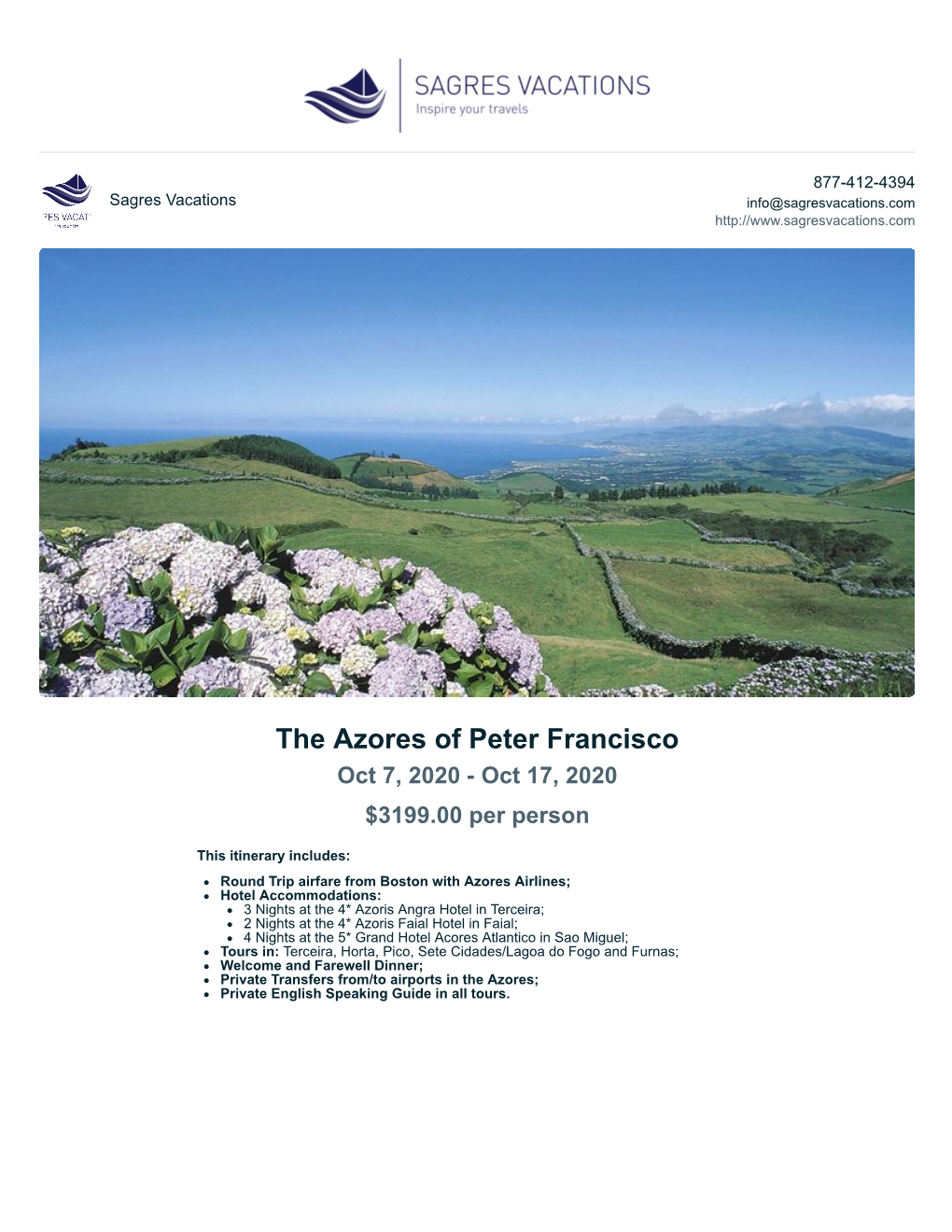 The Azores of Peter Francisco Oct 7, 2020 - Oct 17, 2020 $3199.00 Per Person