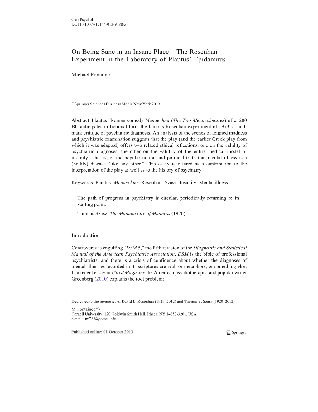 The Rosenhan Experiment in the Laboratory of Plautus' Epidamnus