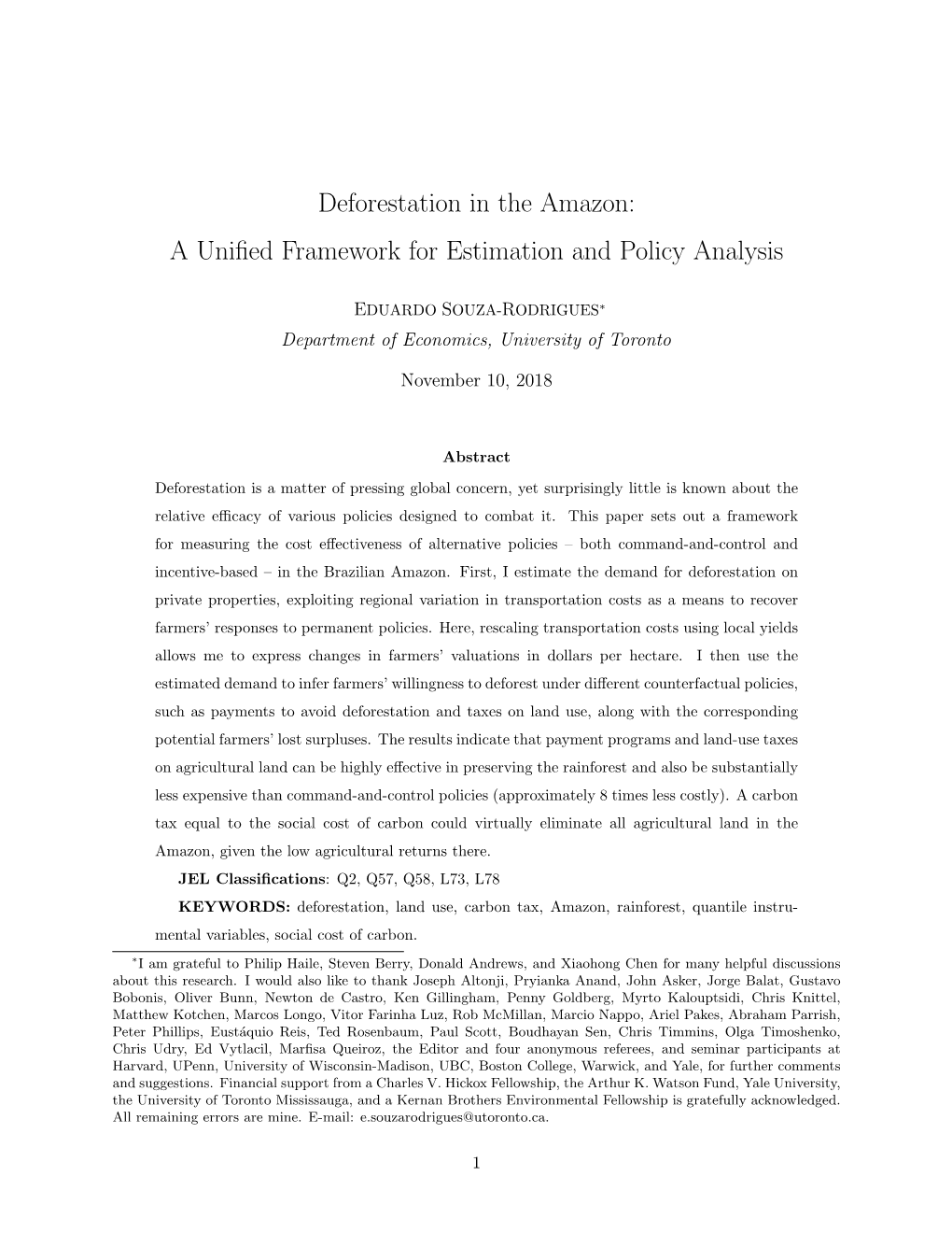 Deforestation in the Amazon: a Unified Framework for Estimation