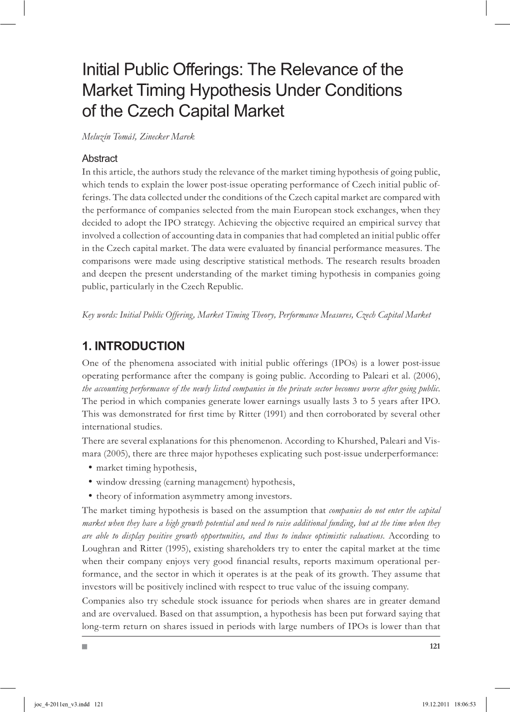 Initial Public Offerings: the Relevance of the Market Timing Hypothesis Under Conditions of the Czech Capital Market