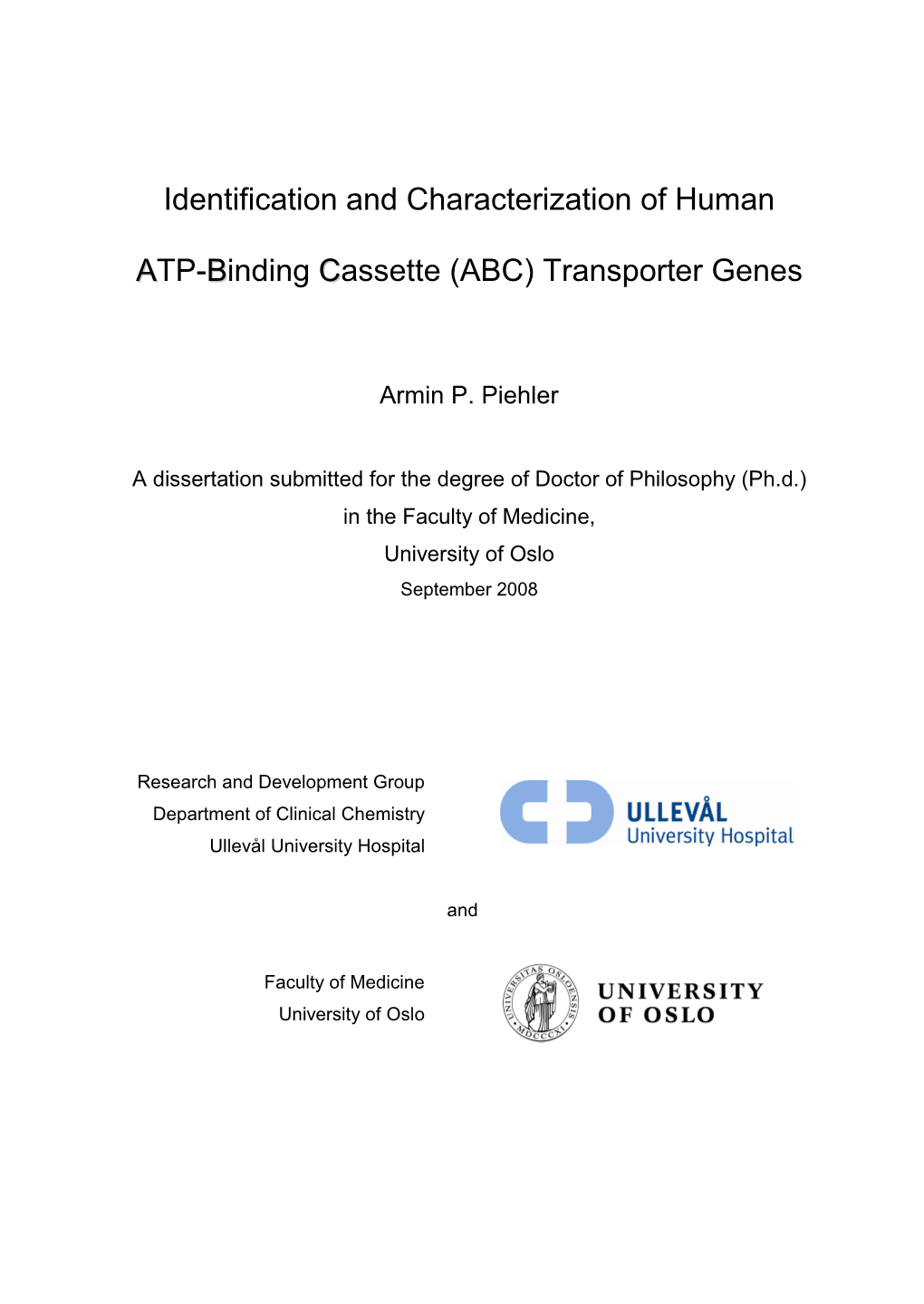 Identification and Characterization of Human AATP.Bbinding Ccassette (ABC) Transporter Genes