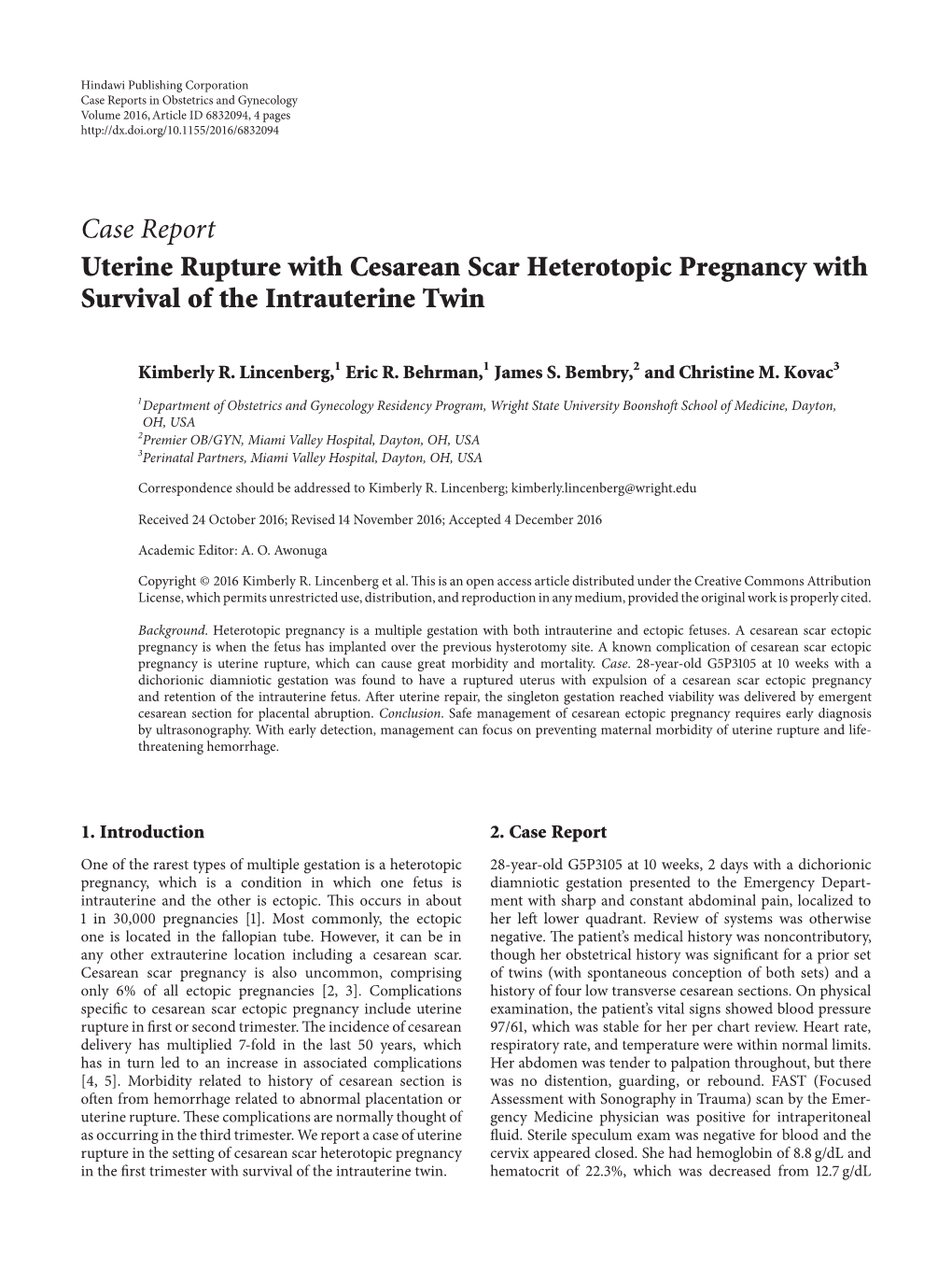 Case Report Uterine Rupture with Cesarean Scar Heterotopic Pregnancy with Survival of the Intrauterine Twin