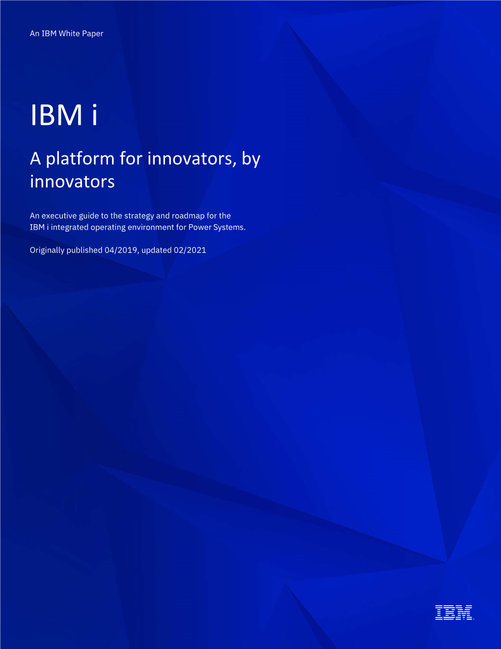 IBM I Strategy and Roadmap