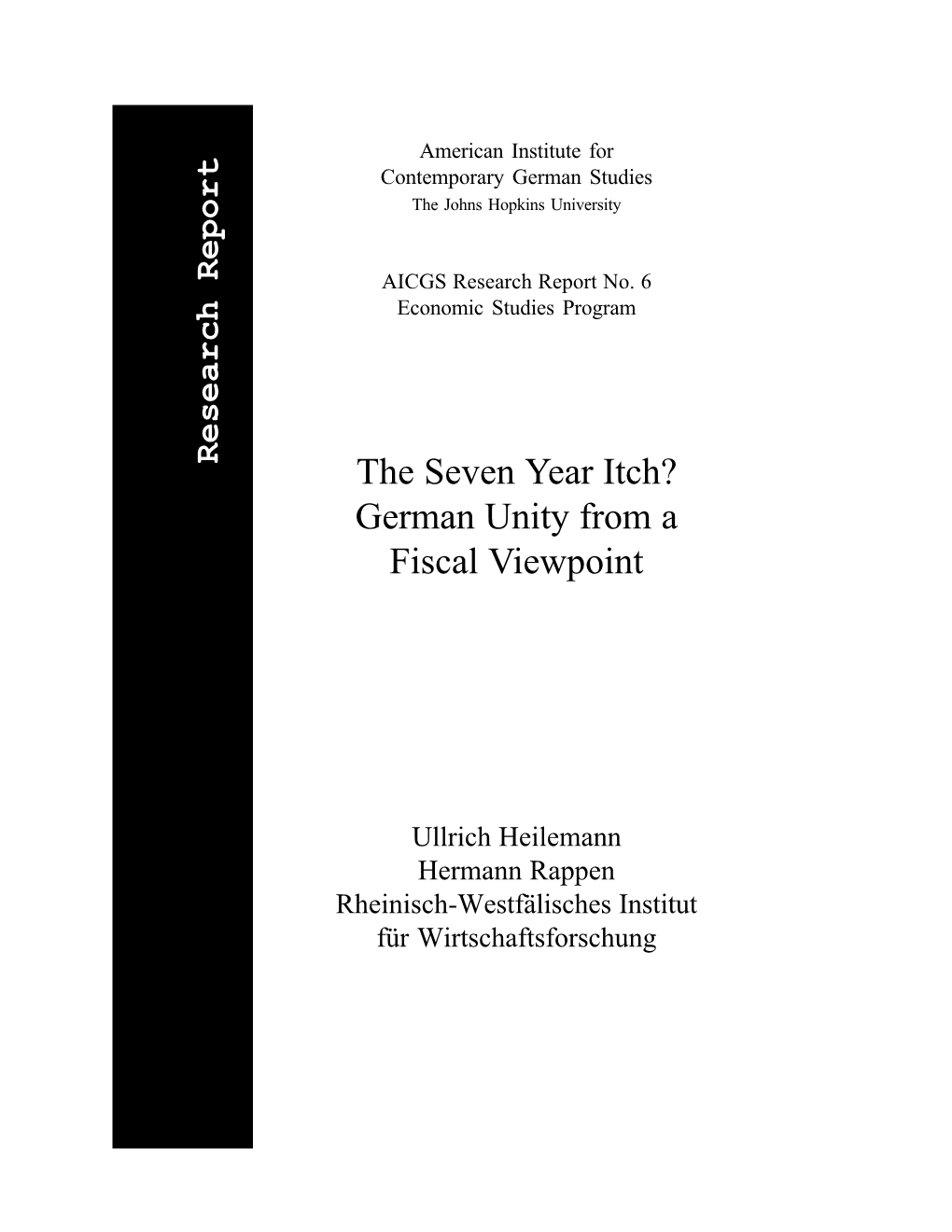 The Seven Year Itch? German Unity from a Fiscal Viewpoint