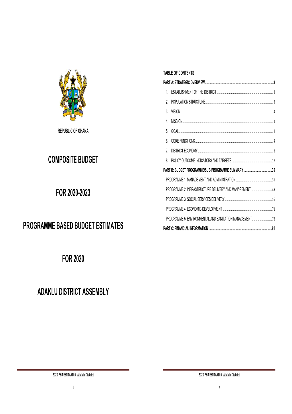 Composite Budget for 2020-2023 Programme Based Budget Estimates for 2020 Adaklu District Assembly