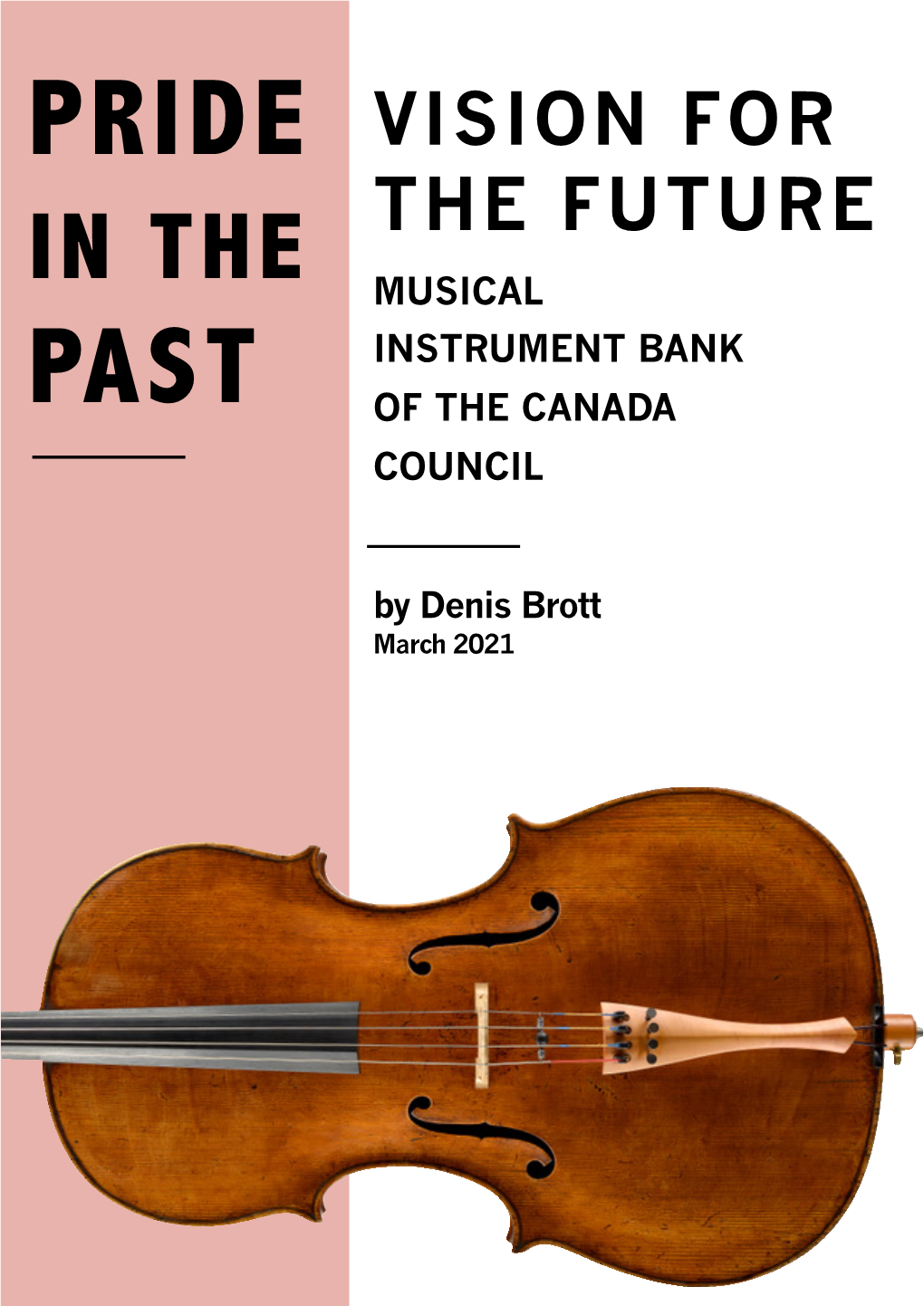 Vision for the Future in the Musical Instrument Bank Past of the Canada Council