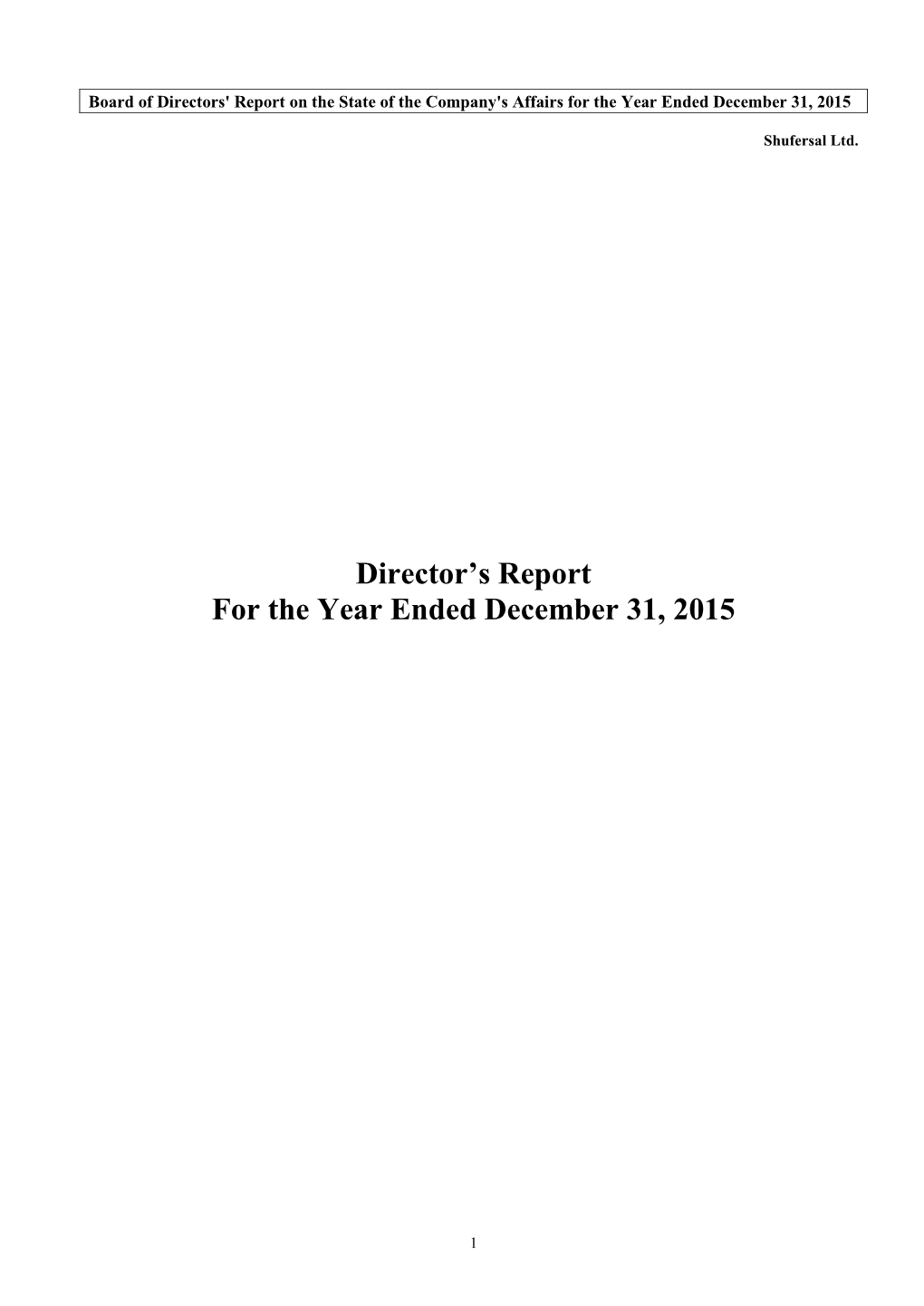 Director's Report for the Year Ended December 31, 2015