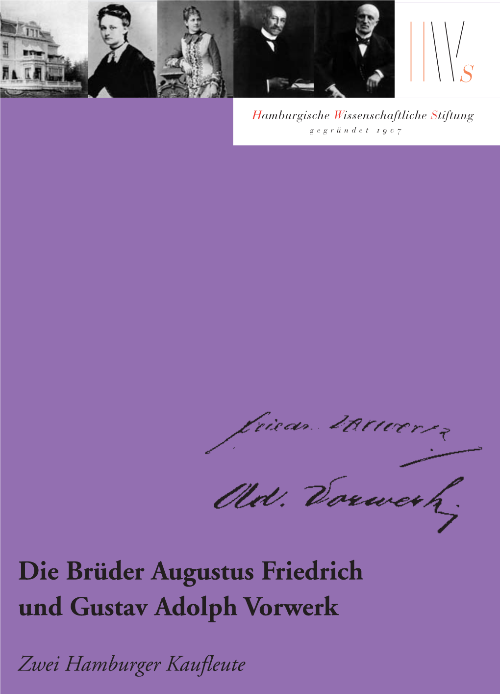 Die Brüder Augustus Friedrich Und Gustav Adolph Vorwerk