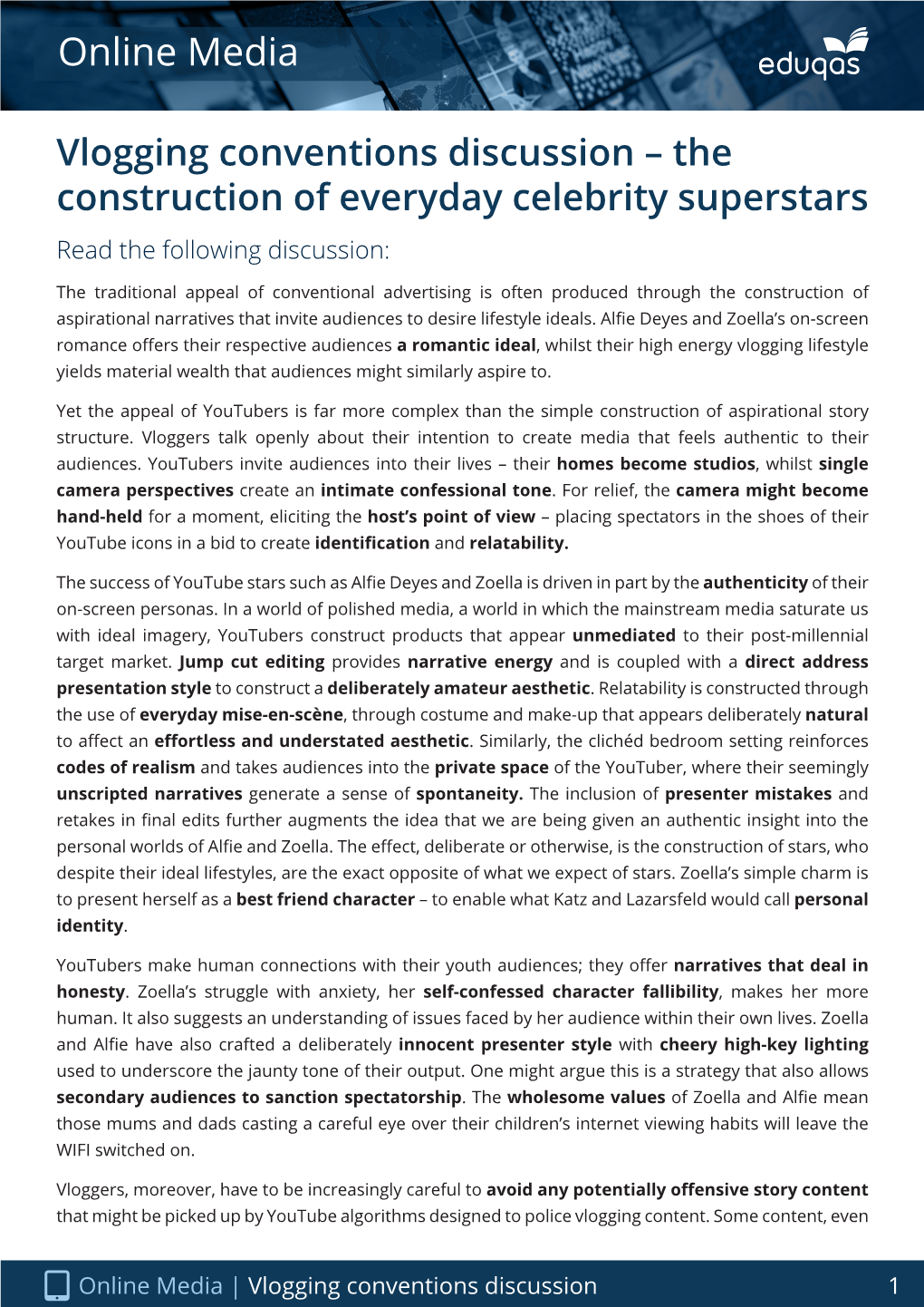 Vlogging Conventions Discussion – the Construction of Everyday Celebrity Superstars Read the Following Discussion