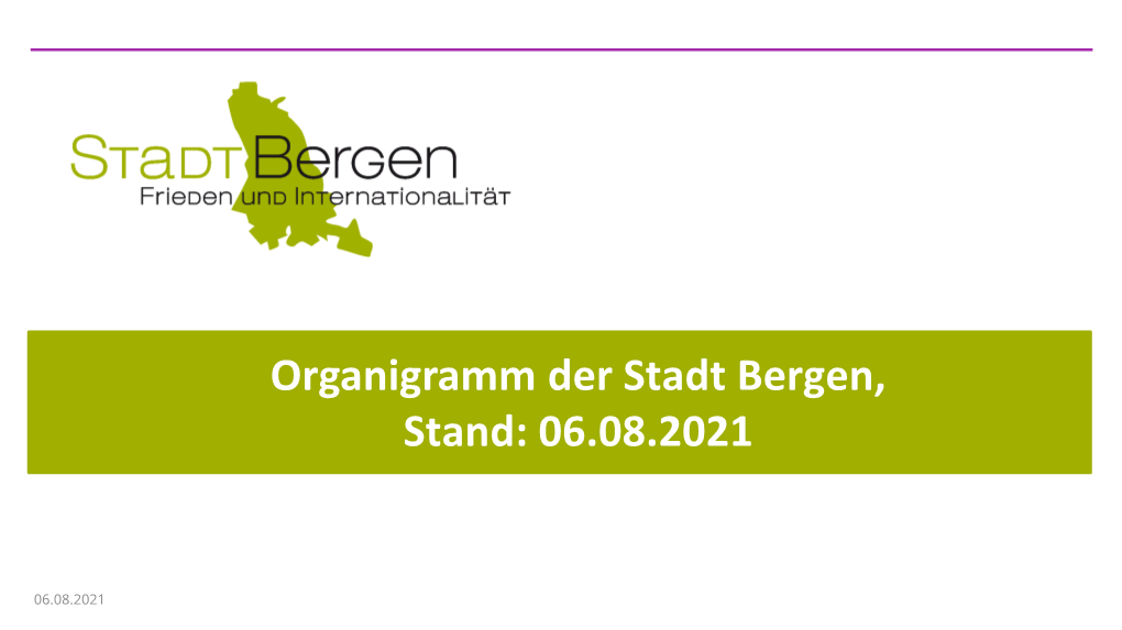 Organigramm Der Stadt Bergen, Stand: 06.08.2021