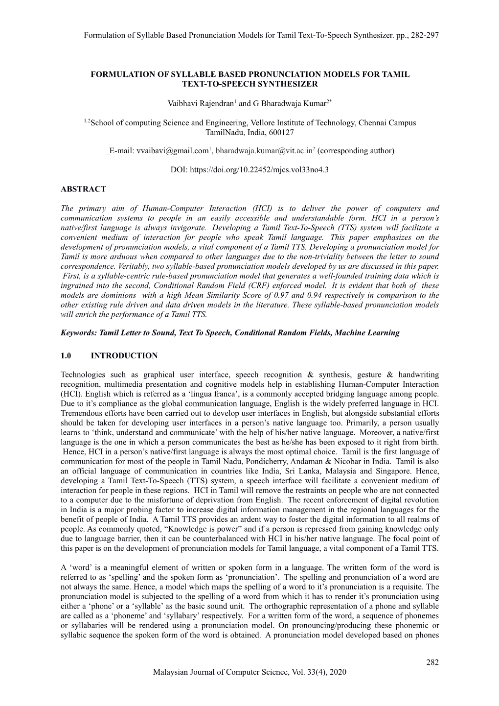 Formulation of Syllable Based Pronunciation Models for Tamil Text-To-Speech Synthesizer