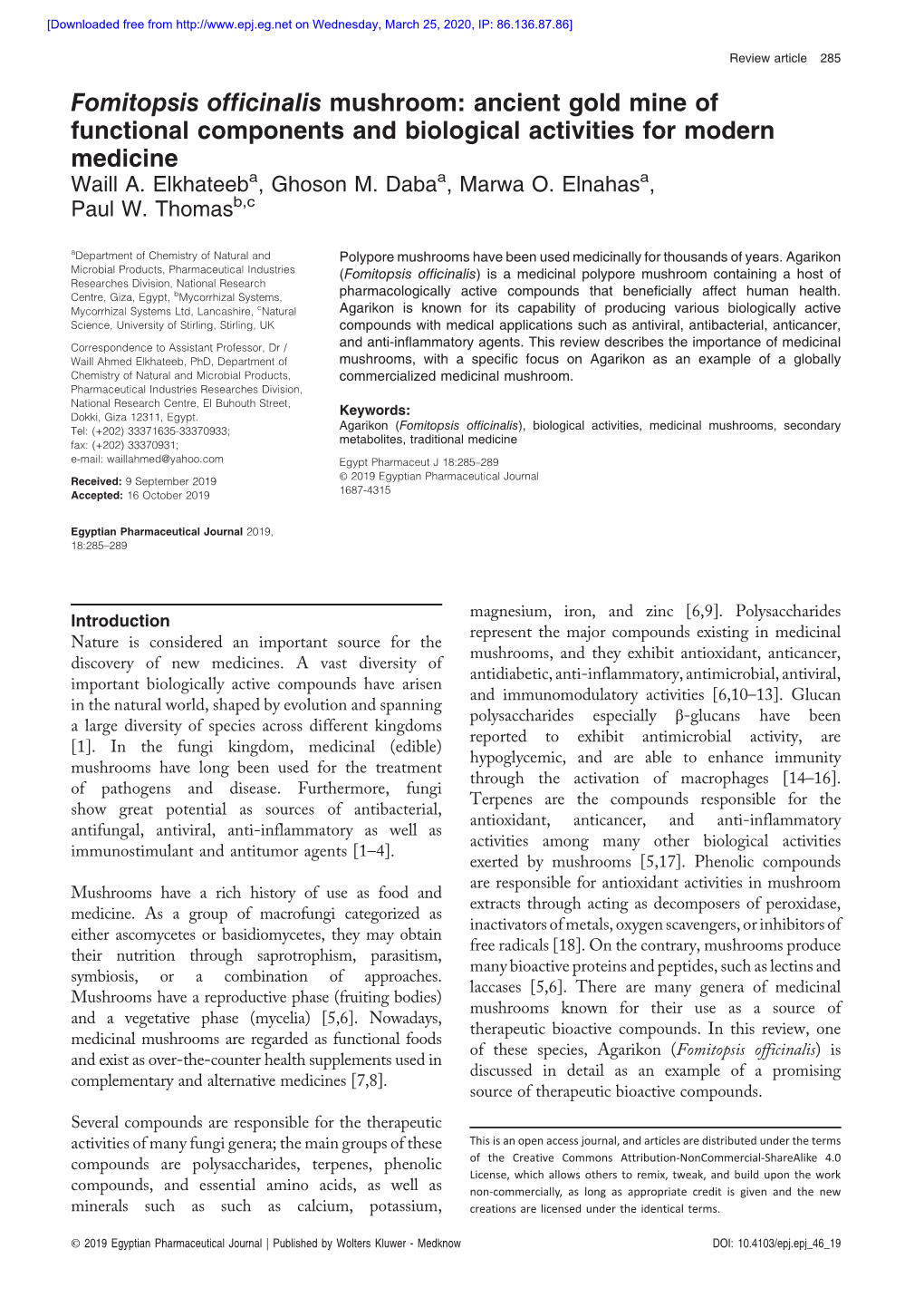 Fomitopsis Officinalis Mushroom: Ancient Gold Mine of Functional Components and Biological Activities for Modern Medicine Waill A