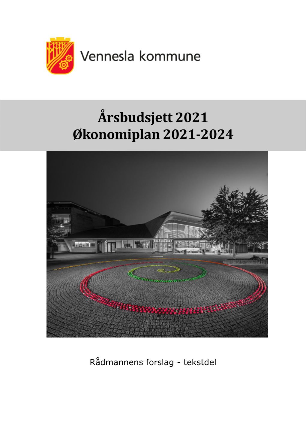 Årsbudsjett 2021 Økonomiplan 2021-2024