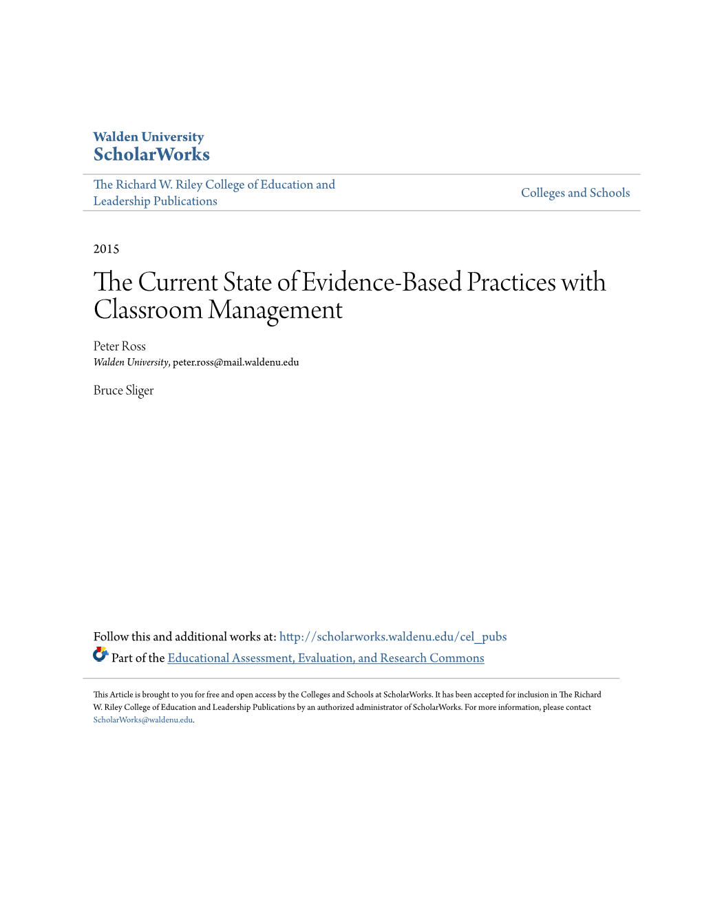 The Current State of Evidence-Based Practices with Classroom Management Peter Ross, Bruce Sliger, Mercer University 89