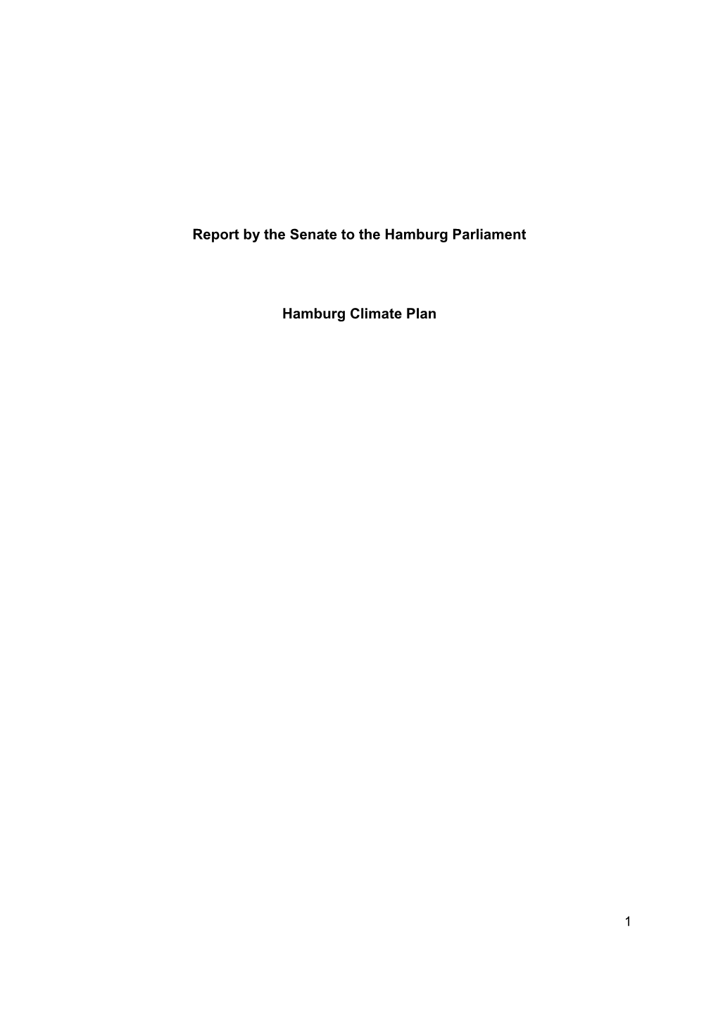 Report by the Senate to the Hamburg Parliament Hamburg Climate Plan