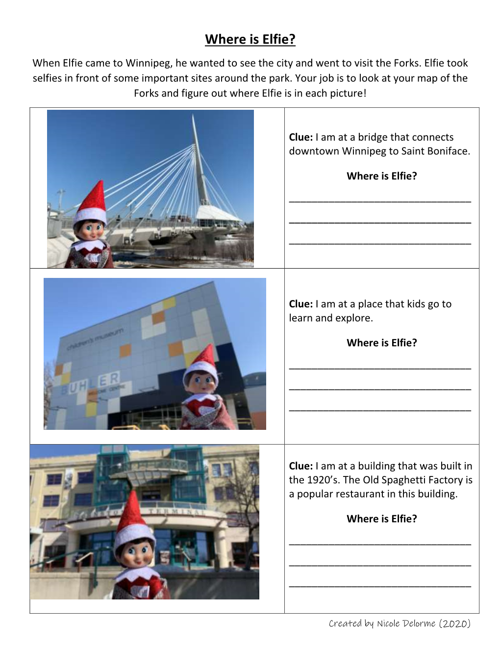Where Is Elfie? When Elfie Came to Winnipeg, He Wanted to See the City and Went to Visit the Forks