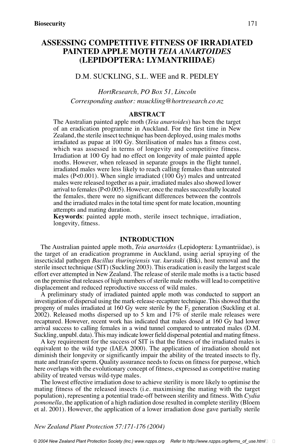 Assessing Competitive Fitness of Irradiated Painted Apple Moth Teia Anartoides (Lepidoptera: Lymantriidae)