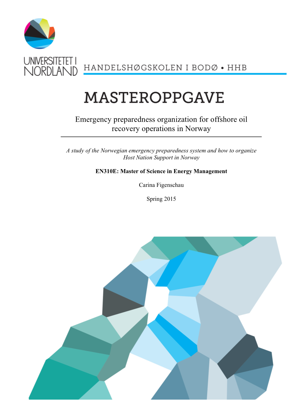 Emergency Preparedness Organization for Offshore Oil Recovery Operations in Norway