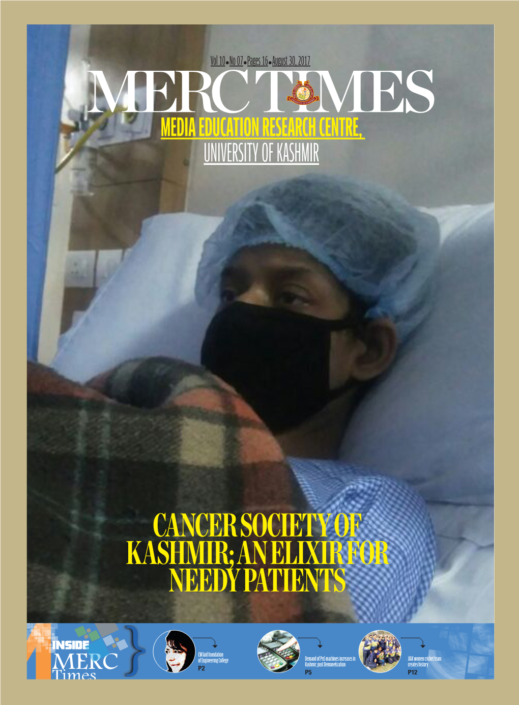 Cancer Society of Kashmir; an Elixir for Needy Patients