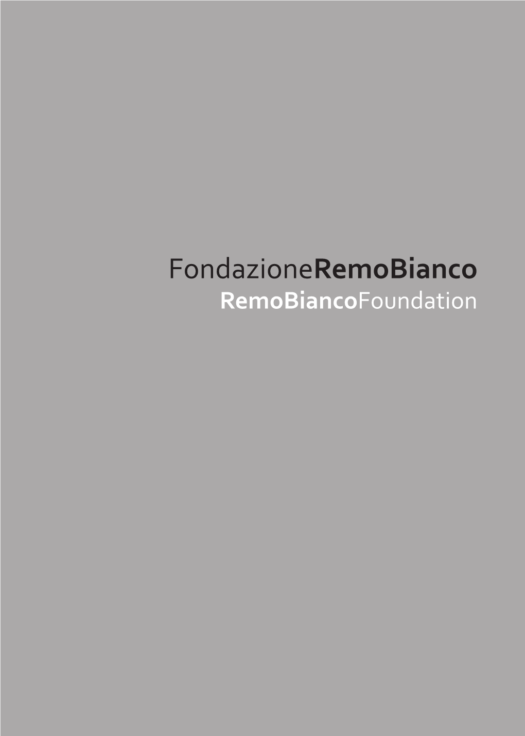 Fondazione Remo Bianco Revisione Giugno 2018 Fondazioneremobianco