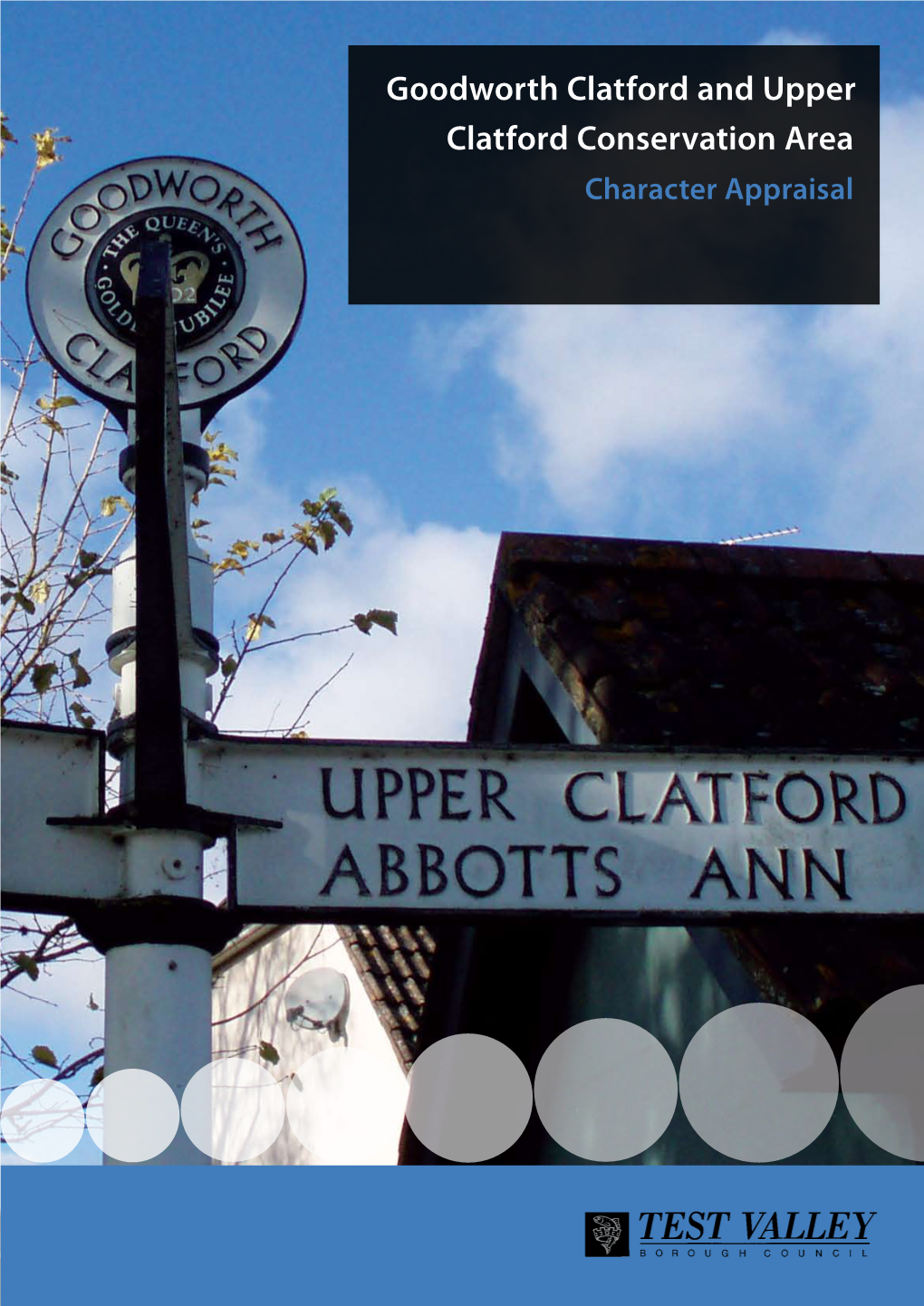 Goodworth Clatford and Upper Clatford Conservation Area Character Appraisal 1 Introduction