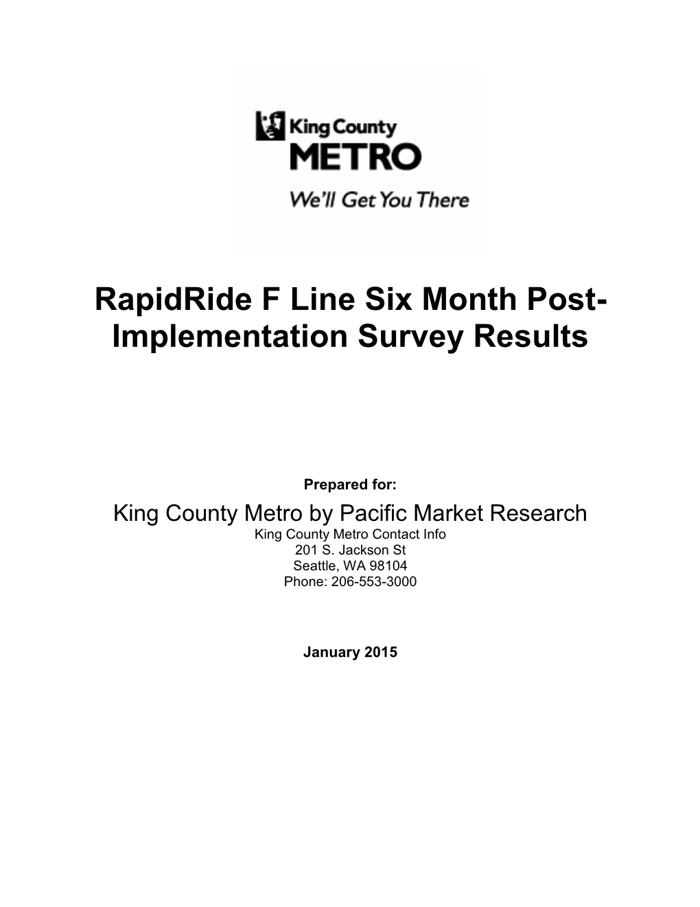 Rapidride F Line Six Month Post- Implementation Survey Results