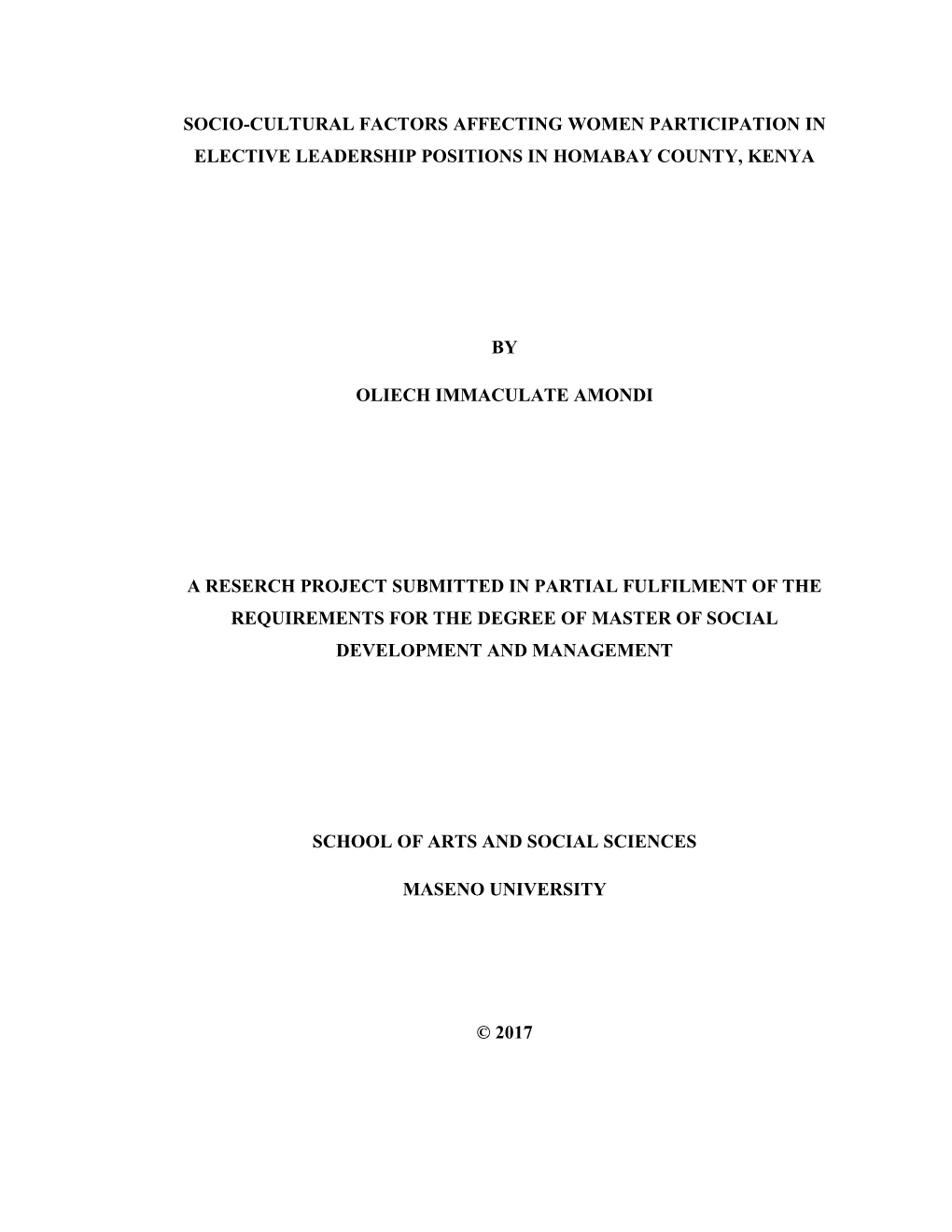 Socio – Cultural Factors Hindering Women from Ascending to Political Leadership in Homa Bay Town and Rangwe Constituencies in Homa Bay County, Kenya