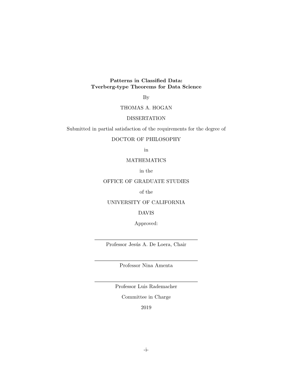Patterns in Classified Data: Tverberg-Type Theorems for Data Science by THOMAS A. HOGAN DISSERTATION Submitted in Partial Satisf