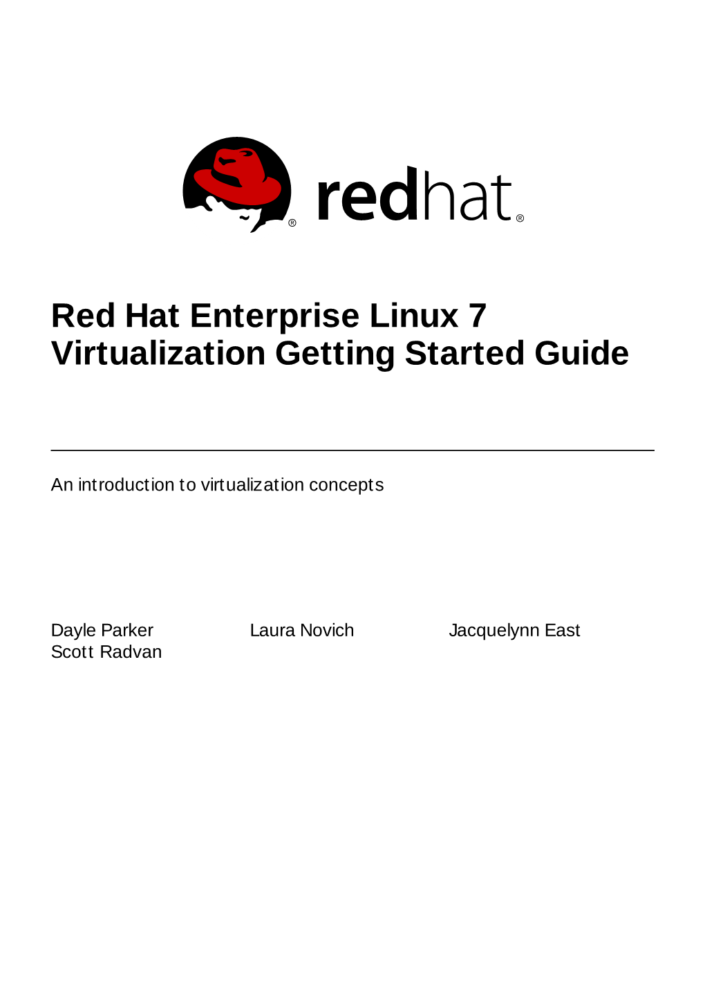 Red Hat Enterprise Linux 7 Virtualization Getting Started Guide