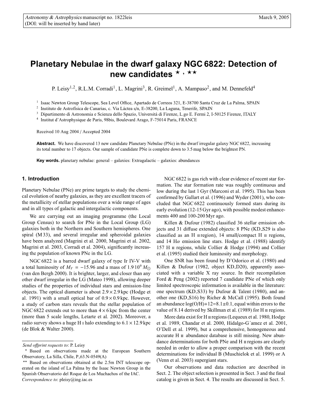 Planetary Nebulae in the Dwarf Galaxy NGC 6822: Detection of New Candidates ? , ??
