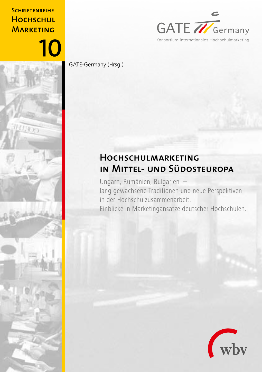 10 Hochschulmarketing in Mittel