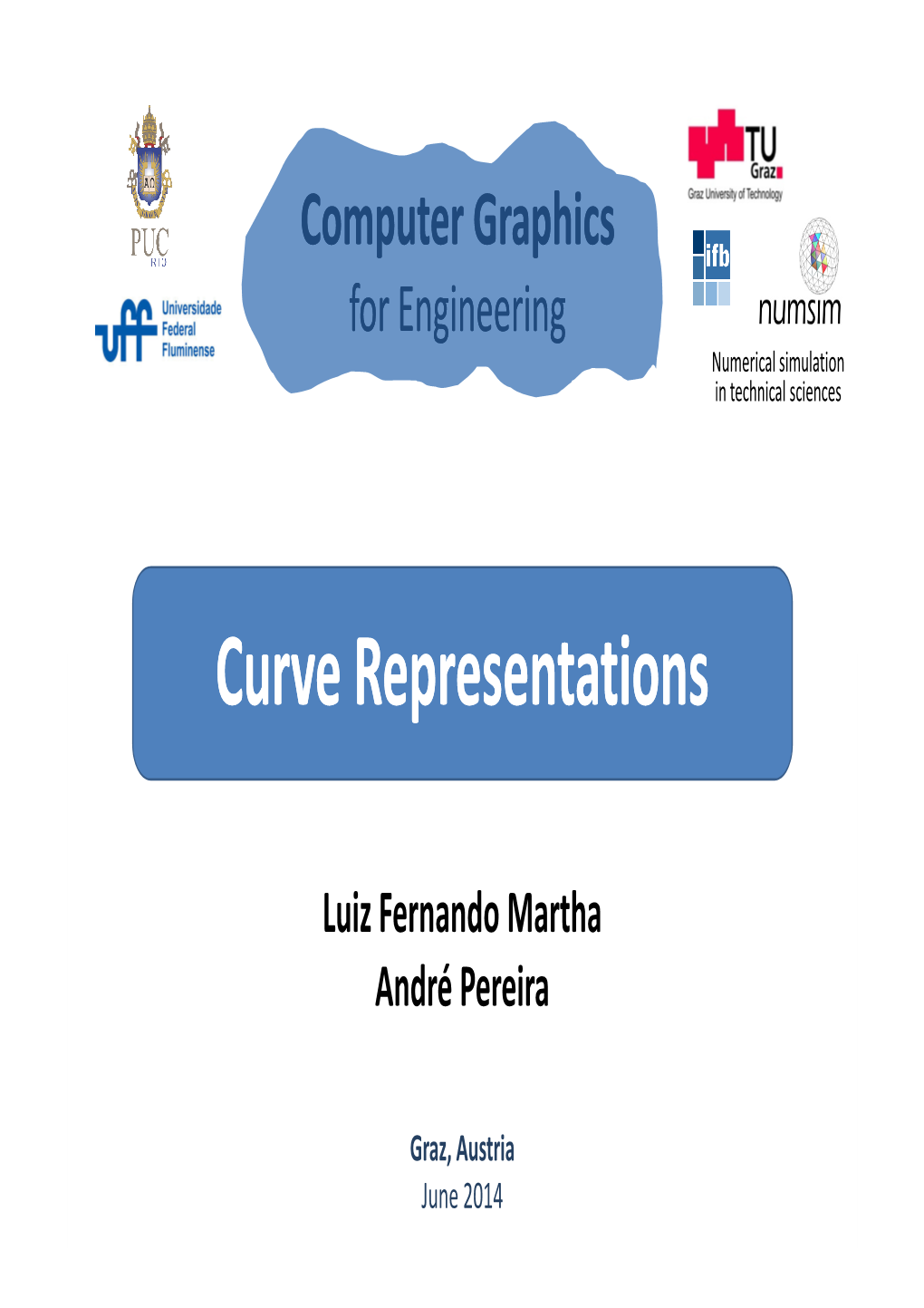 Curve Representations Curve Representations