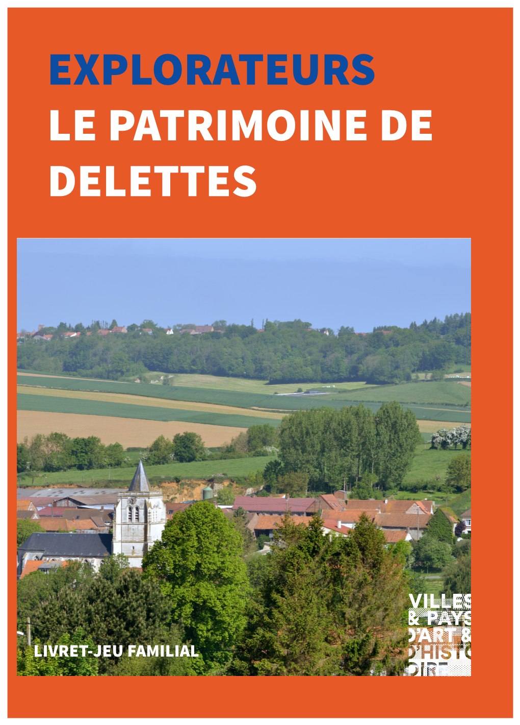 Explorateurs Le Patrimoine De Delettes