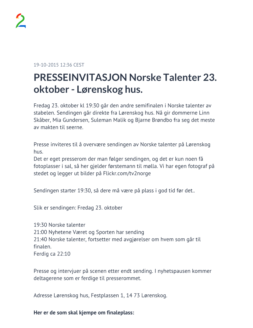 PRESSEINVITASJON Norske Talenter 23. Oktober - Lørenskog Hus