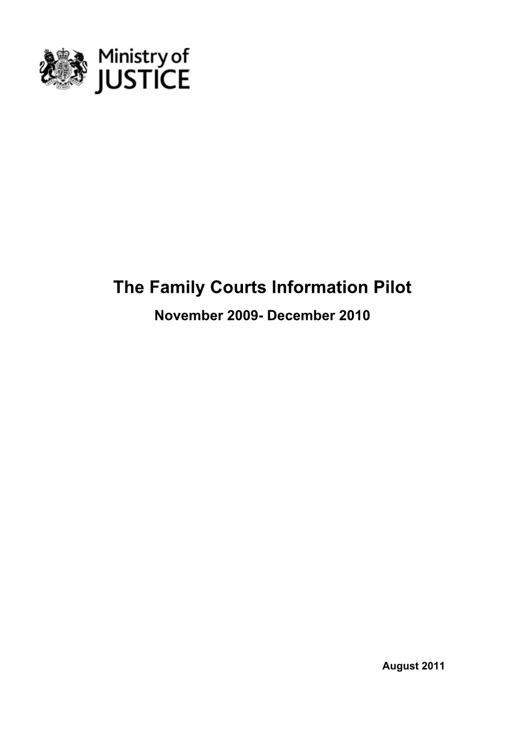 The Family Courts Information Pilot November 2009- December 2010