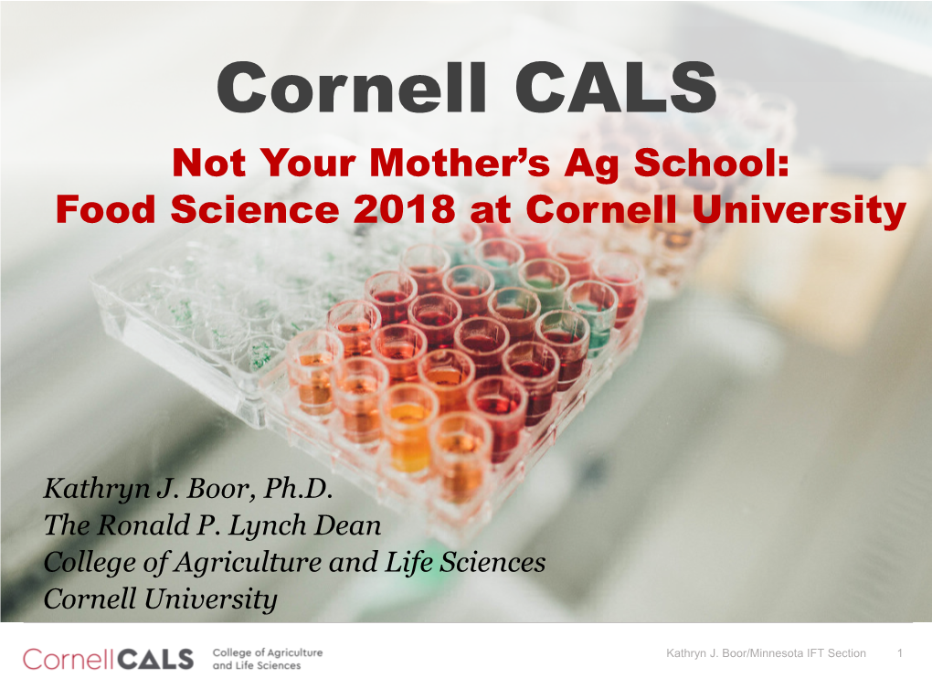 Cornell CALS Not Your Mother’S Ag School: Food Science 2018 at Cornell University