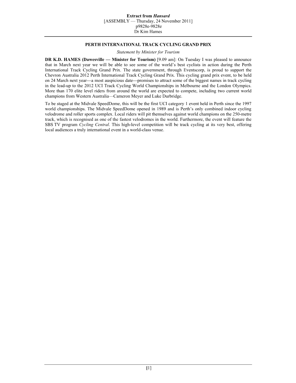 Extract from Hansard [ASSEMBLY — Thursday, 24 November 2011] P9828e-9828E Dr Kim Hames [1] PERTH INTERNATIONAL TRACK CYCLING G