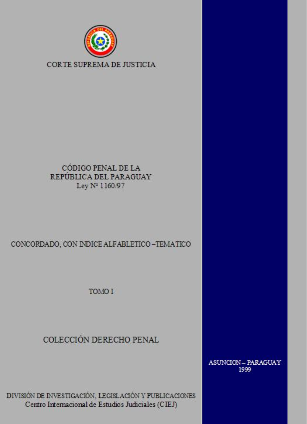 Código Penal De La República Del Paraguay Ley N° 1.160/97