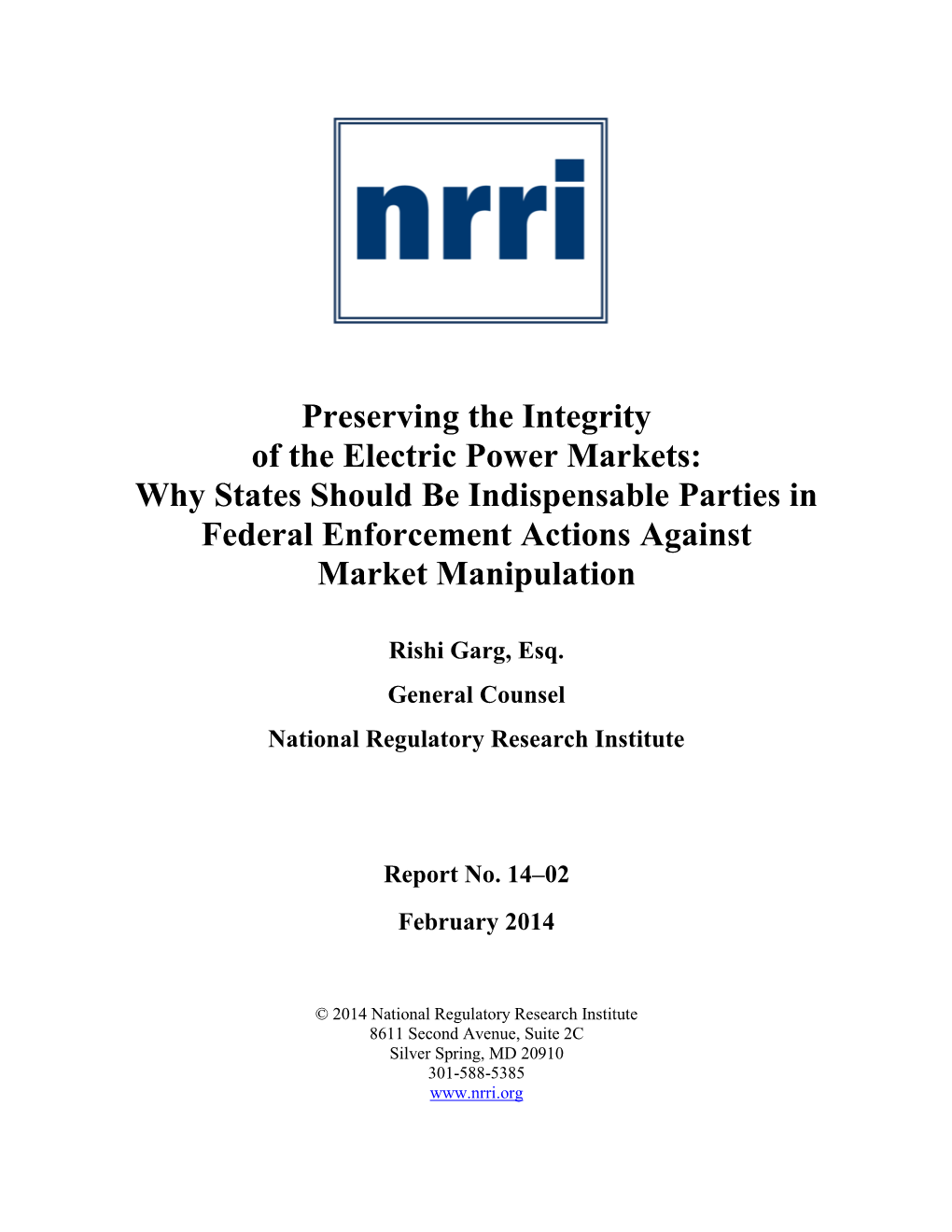 Preserving the Integrity of the Electric Power Markets: Why States Should Be Indispensable Parties in Federal Enforcement Actions Against Market Manipulation