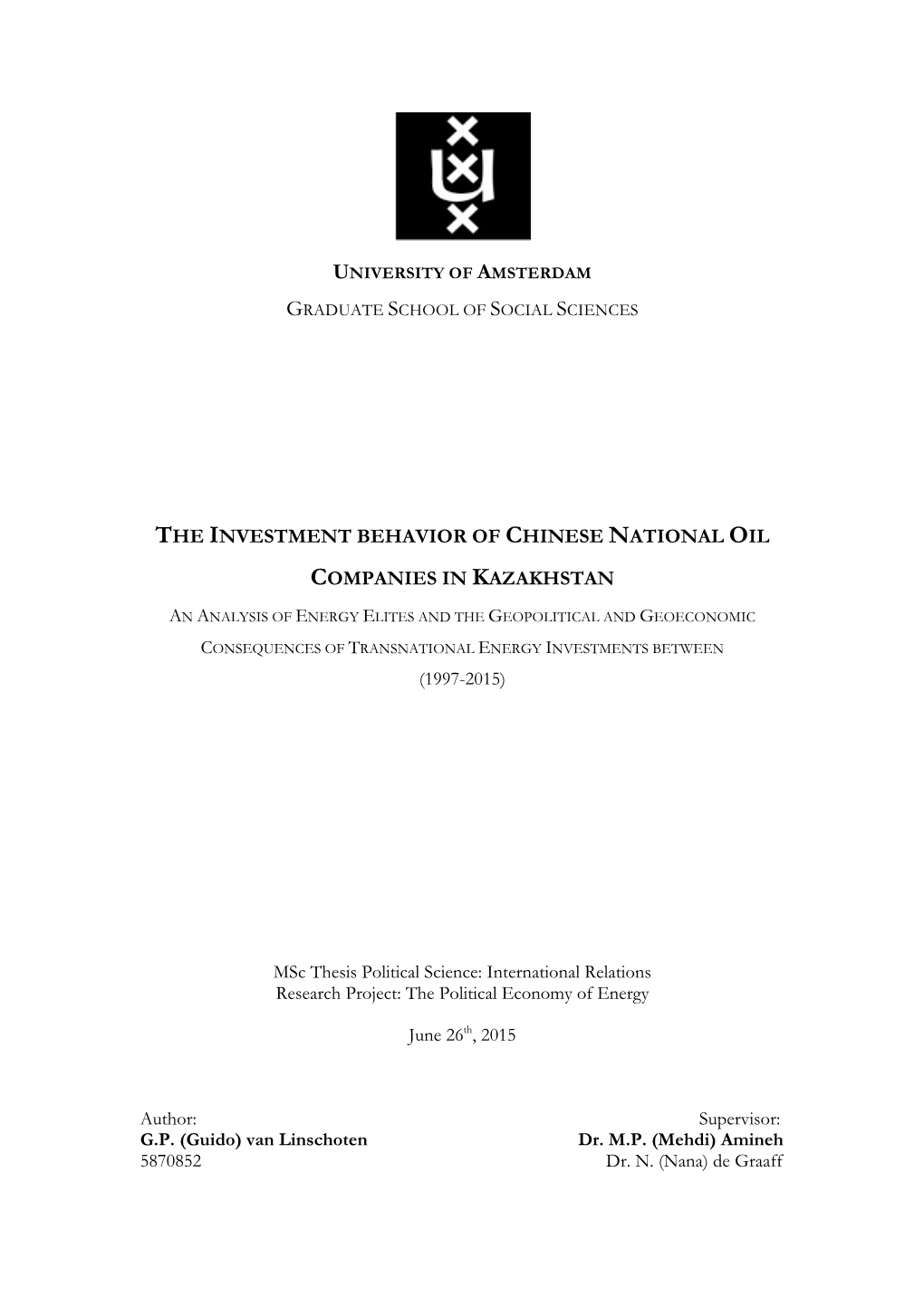 The Investment Behavior of Chinese National Oil Companies in Kazakhstan