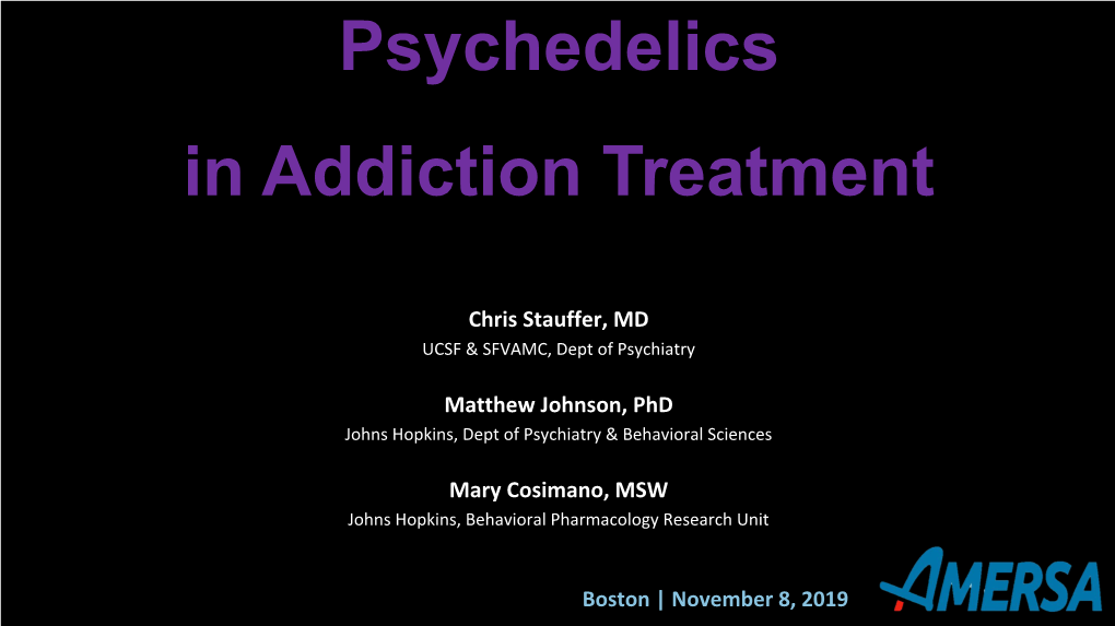 Psychedelics in Addiction Treatment