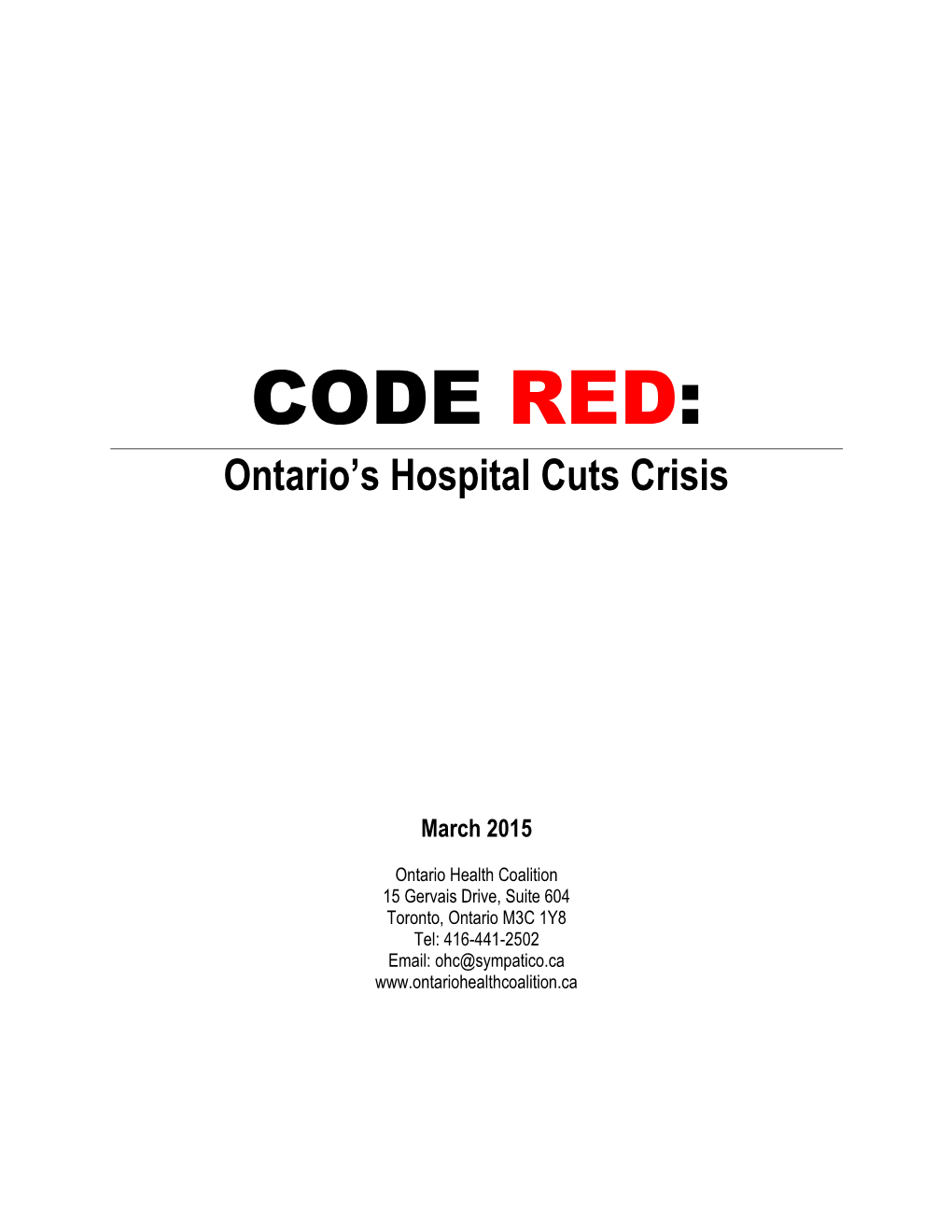 List of Hospital Cuts & Closures Across Ontario 2013 - 2015