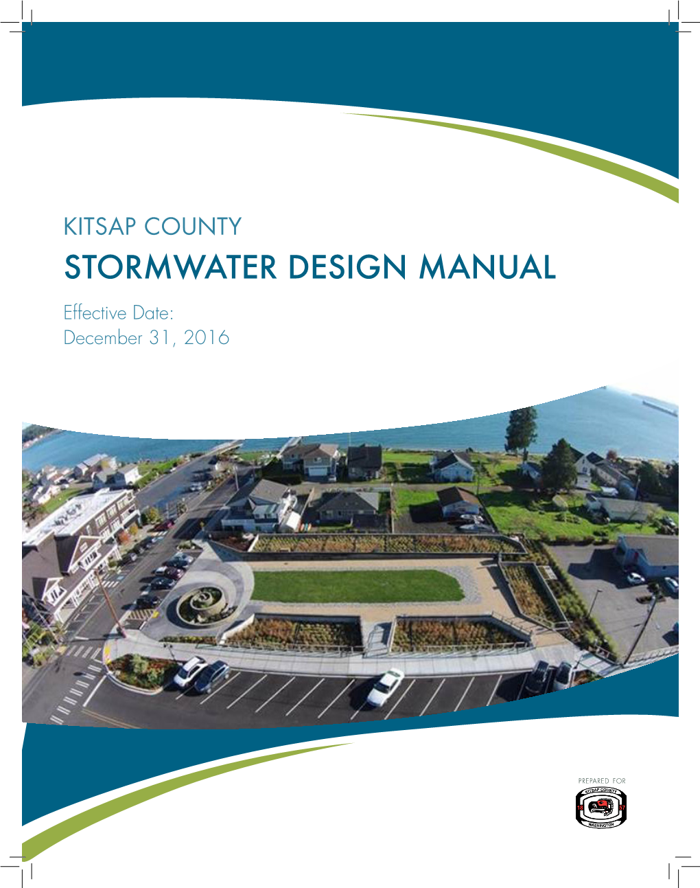 KITSAP COUNTY STORMWATER DESIGN MANUAL Effective Date: December 31, 2016