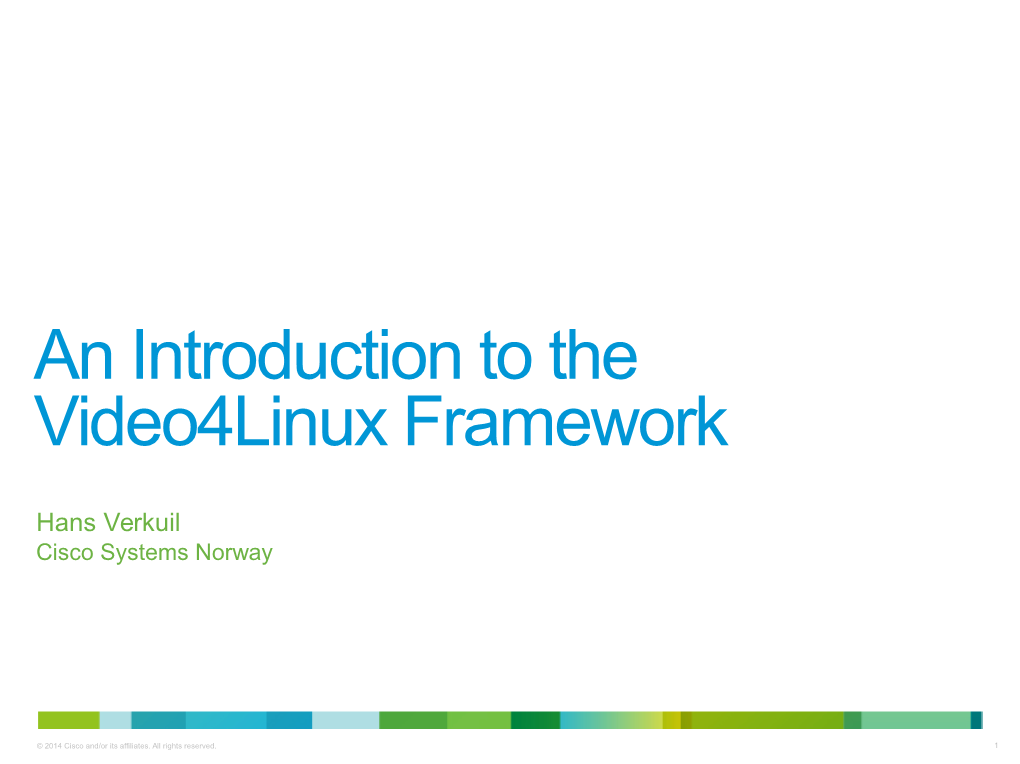 An Introduction to the Video4linux Framework