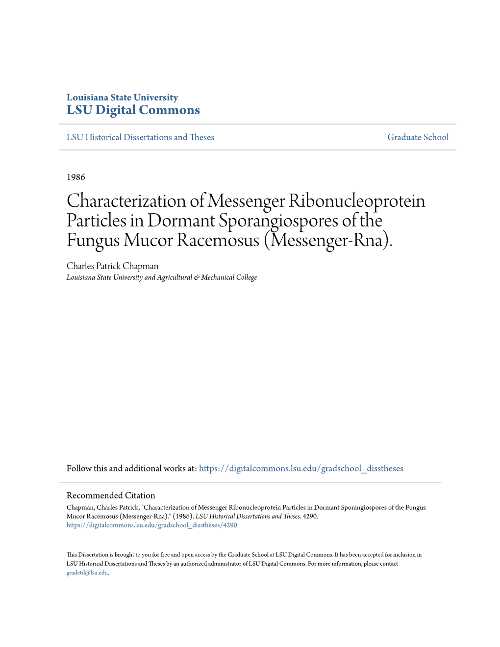 Characterization of Messenger Ribonucleoprotein Particles in Dormant Sporangiospores of the Fungus Mucor Racemosus (Messenger-Rna)