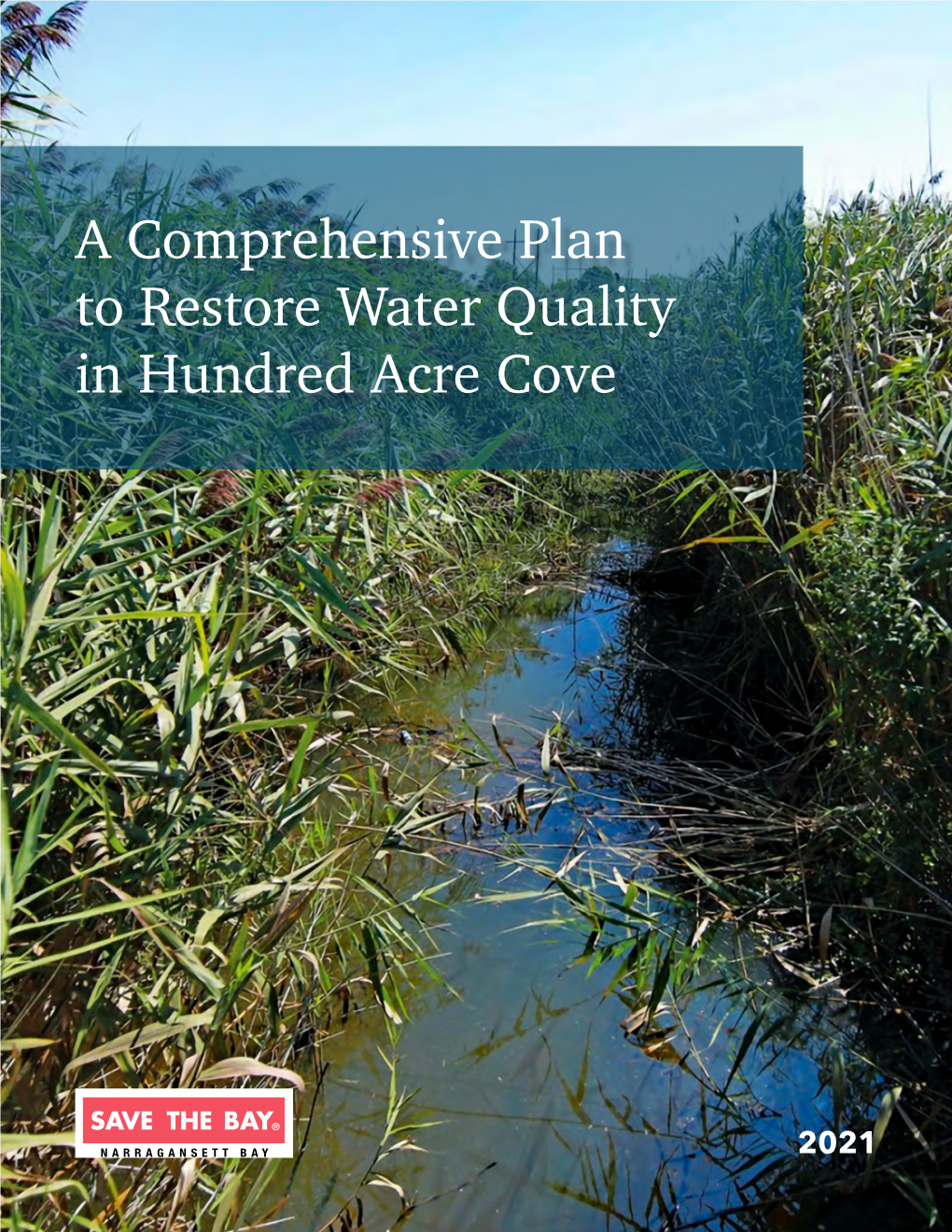 A Comprehensive Plan to Restore Water Quality in Hundred Acre Cove