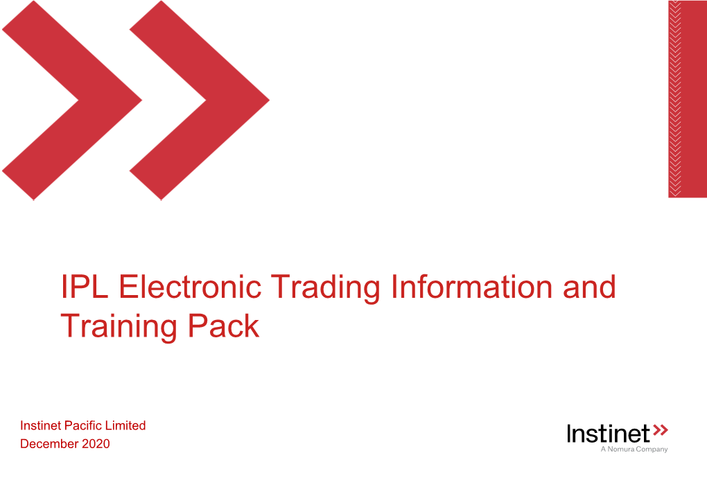 IPL Electronic Trading Information and Training Pack