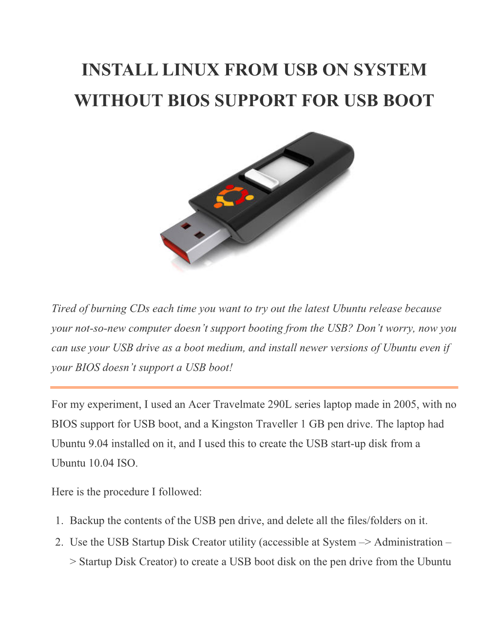 Install Linux from Usb on System Without Bios Support for Usb Boot